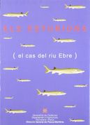 Esturions (el cas del riu Ebre) (en Catalán)