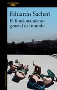 El funcionamiento general del mundo (in Spanish)