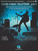 One-Man Guitar Jam: How to Use Riffs, Bass Lines, and Rhythm Patterns for Self-Accompaniment While Soloing (en Inglés)