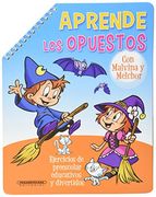 Aprende Los Opuestos - Con Malvina Y Melchor