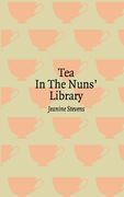 Tea in the Nuns' Library (en Inglés)