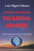 The Sleeping Memories: Universal awakening is everyone's responsability (en Inglés)