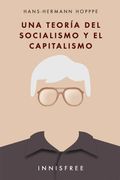 Una Teoría del Socialismo y el Capitalismo