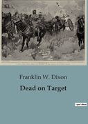 Dead on Target (en Inglés)