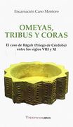 Omeyas, Tribus y Coras: El Caso Baguh (Priego de Córdoba) Entre los Siglos Viii y xi