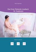 Das Erste Polnische Lesebuch für Studenten: Zweisprachig mit Polnisch-deutscher Übersetzung Stufen A1 und A2 (in German)