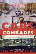 cars for comrades,the life of the soviet automobile (en Inglés)