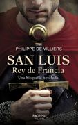 San Luis, rey de Francia - Philippe De Villiers - Palabra