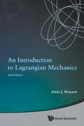 An Introduction to Lagrangian Mechanics,: Second Edition (en Inglés)