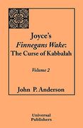joyce's finnegans wake: the curse of kabbalah: volume 2 (en Inglés)