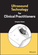 Ultrasound Technology for Clinical Practitioners (en Inglés)