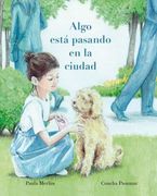 Algo Esta Pasando en la Ciudad