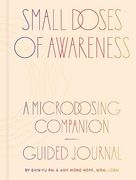 Small Doses of Awareness: A Microdosing Companion―Guided Journal (en Inglés)