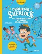 Pequeño Sherlock: El Caso del Fantasma del Parque de Atracciones: Tu Primer Libro de Enigmas