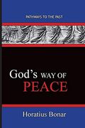 God's way of Peace: Pathways to the Past (en Inglés)