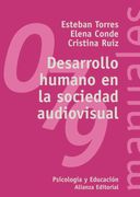 Desarrollo Humano en la Sociedad Audiovisual (in Spanish)