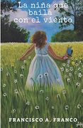 La Niña que Baila con el Viento