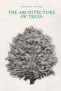 The Architecture of Trees (en Inglés)