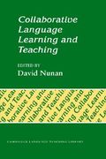 Collaborative Language Learning and Teaching Hardback (Cambridge Language Teaching Library) (en Inglés)