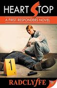 Heart Stop (a First Responders Novel) (en Inglés)