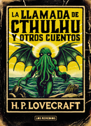 La llamada de Cthulhu y otros cuentos