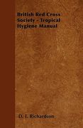 british red cross society - tropical hygiene manual (en Inglés)