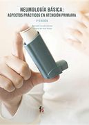 Neumológia Básica: Aspectos Prácticos en Atención Primaria-2 [Próxima Aparición]