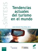 Tendencias actuales del turismo en el mundo (Libros de Síntesis) (Spanish Edition)