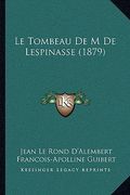 Le Tombeau de M de Lespinasse (1879) (en Francés)