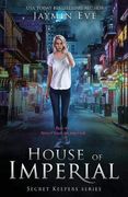 House of Imperial: Secret Keepers Series #2 (en Inglés)