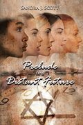 Prelude to a Distant Future (en Inglés)