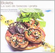 Bolets: La saó de Boscos i Prats (en Catalán)