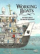 Working Boats: An Inside Look at ten Amazing Watercraft (en Inglés)