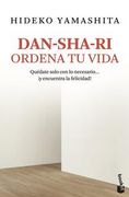 Dan-sha-ri: ordena tu vida