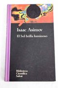 El sol Brilla Luminoso