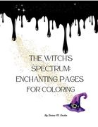 The Witch's Spectrum: Enchanting Pages for Coloring