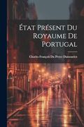 État Présent du Royaume de Portugal (en Francés)