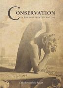 Conservation in the Nineteenth Century: Early Techniques in the Conservation of Cultural Objects (en Inglés)