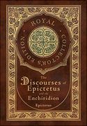 The Discourses of Epictetus and the Enchiridion (Case Laminate Hardcover With Jacket) 