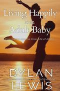 Living Happily as an Adult Baby: Dissociation and the Inner Life of ABDLs (en Inglés)