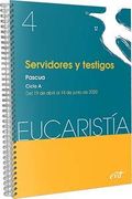 Servidores y Testigos (Eucaristía nº 4