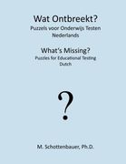 Wat Ontbreekt? Puzzels voor Onderwijs Testen: Nederlands (Dutch Edition)