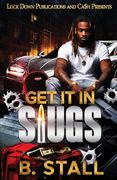 Get it in Slugs (en Inglés)