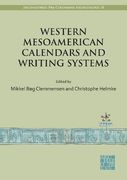 Western Mesoamerican Calendars and Writing Systems: Proceedings of the Copenhagen Roundtable (en Inglés)