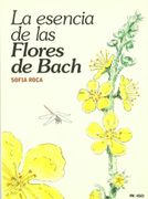 La Esencia de las Flores de Bach - Sofia Roca - Indigo