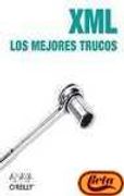 Xml - los mejores trucos - (Anaya Multimedia/OŽreilly)