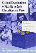 Critical Examinations of Quality in Early Education and Care: Regulation, Disqualification, and Erasure (Childhood Studies) (en Inglés)