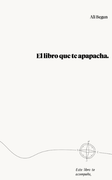 El Libro Que Te Apapacha