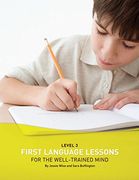 first language lessons for the well-trained mind, level 3