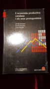 L Economia Productiva Catalana i els Seus Protagonistes